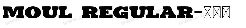 Moul Regular字体转换